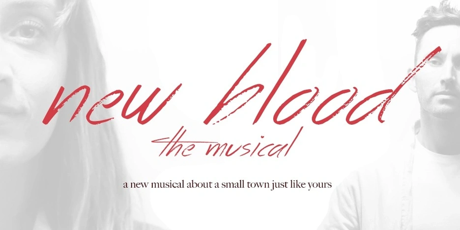 New Blood the musical