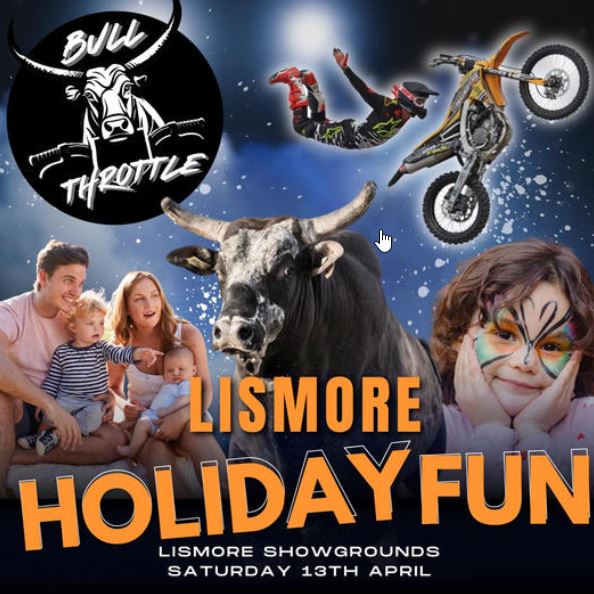 Lismore Holiday Fun Bull Throttle