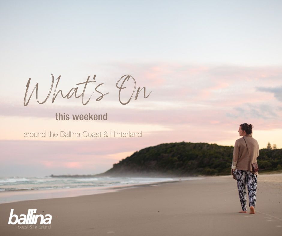 whats On around Ballina This Weekend